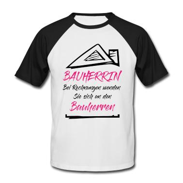 Einzug T-Shirt - Hausbau Bauherrin Rechnungen Bauherr Spruch