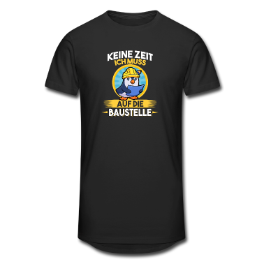 Einzug T-Shirt - Keine Zeit ich muss auf die Baustelle Bauherr