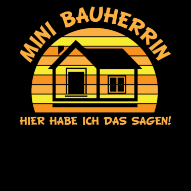 Motiv Lustiges Tochter Sprüche Bauherrin Geschenk