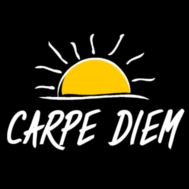 Motiv Carpe Diem, Nutze den Tag!