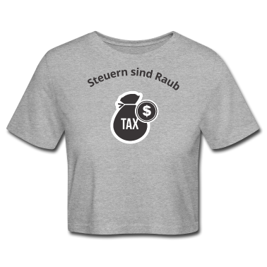 Einzug T-Shirt - Steuern Sind Raub & Diebstahl Politik Ausnutzen