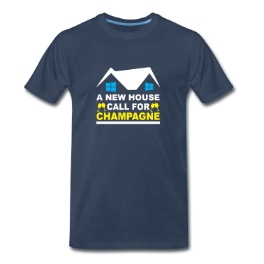 Einzug T-Shirt - A New House Call For Champagne - Geschenk