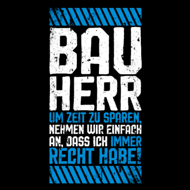 Motiv Bauherr Hausbau Eigenheim Baustelle Spruch Lustig