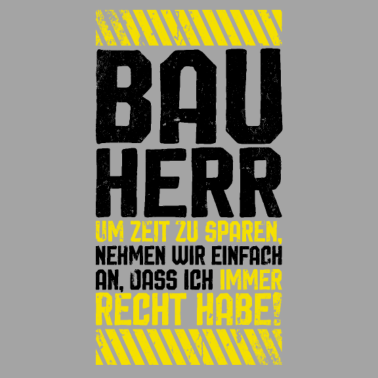 Motiv Bauherr Hausbau Eigenheim Baustelle Spruch Lustig