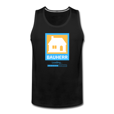 Einzug Tank Top - Bauherr Richtfest Geschenk Eigenheim Einzug