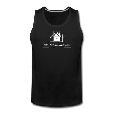 Einzug Tank Top - Tiny House Holder