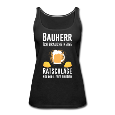 Einzug Tank Top - Bauherr Richtfest Bier lustig Spruch Geschenkidee