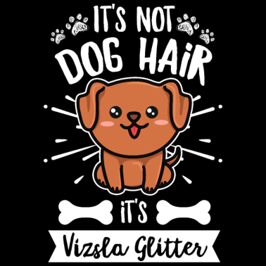 Motiv Hundefreund Spruch für einen Magyar Vizsla Fan