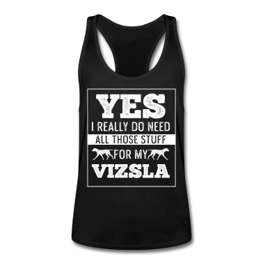 Einzug Tank Top - SA71 Visla Yes i really do need all those stuffHun
