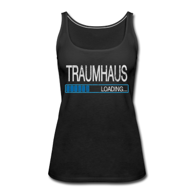 Einzug Tank Top - Traumhaus Loading Hausbau Richtfest Traumhaus