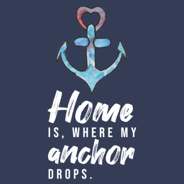Motiv Home is where my anchor drops Anker Heimat Zuhause