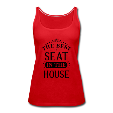 Einzug Tank Top - Der beste Platz im Haus