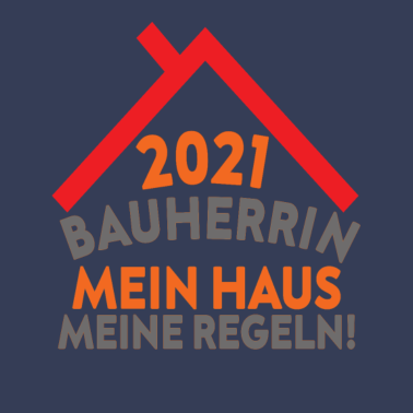 Motiv Geschenk für Bauherrin 2021 zum Richtfest