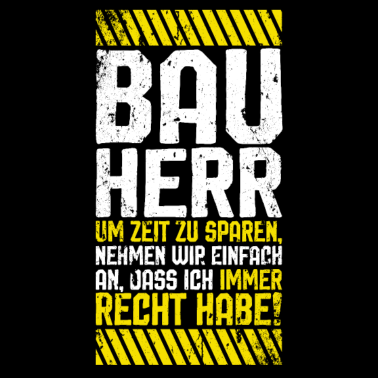 Motiv Bauherr Hausbau Eigenheim Baustelle Spruch Lustig