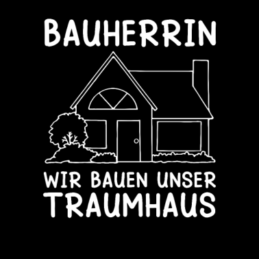 Motiv Bauherrin - Wir bauen unser Traumhaus