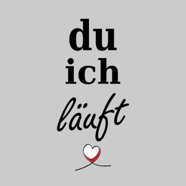 Motiv du ich läuft <3