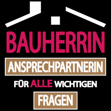 Motiv Bauherrin Fragen Bau Handwerker Zuhause Geschenk