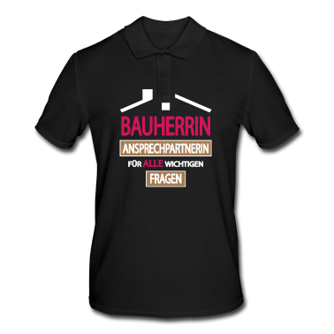 Einzug Poloshirt - Bauherrin Fragen Bau Handwerker Zuhause Geschenk