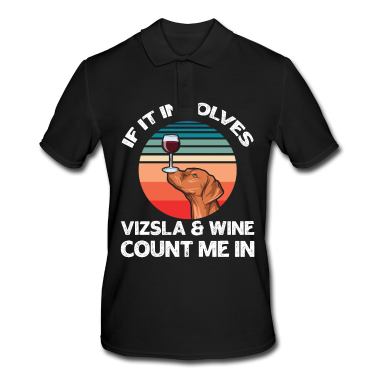 Einzug Poloshirt - Hundefreund Spruch für einen Vizsla Liebhaber
