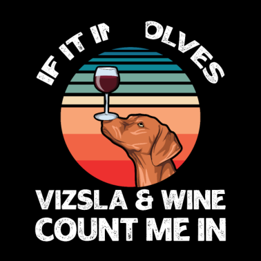 Motiv Hundefreund Spruch für einen Vizsla Liebhaber