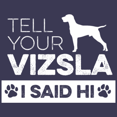 Motiv Vizsla Hund Spruch für einen Magyar Vizsla Züchter