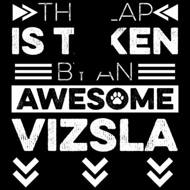Motiv Vizsla Hund Spruch für einen Vizsla Besitzer