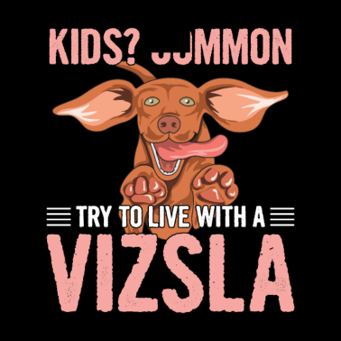 Motiv Hundefreund Spruch für einen Magyar Vizsla Züchter