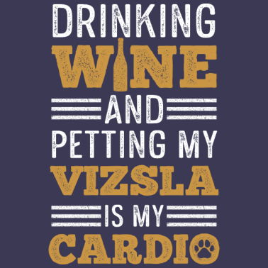 Motiv Hundefreund Spruch für einen Vizsla Liebhaber