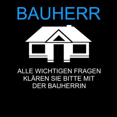 Motiv Bauherr Geschenk Richtfest Hausbau Bau