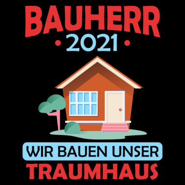 Motiv Eigenes Haus Geschenk Bauherr 2021 Männer Geschenk