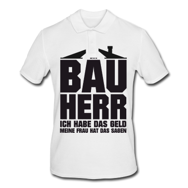 Einzug Poloshirt - Bauherr habe das Geld