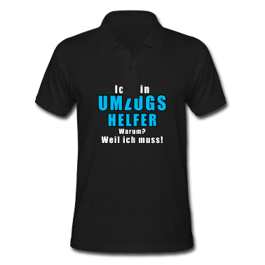 Einzug Poloshirt - Ich Bin Umzugshelfer Warum Weil Ich Muss