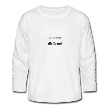 Einzug Langarmshirt - Hier kommt die Braut