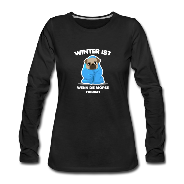 Einzug Langarmshirt - Winter ist wenn die Möpse frieren