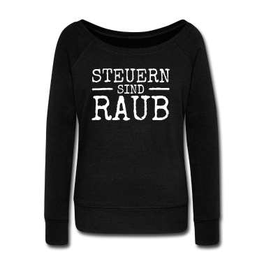 Einzug Langarmshirt - Steuern Sind Raub & Diebstahl Taxation Is Theft
