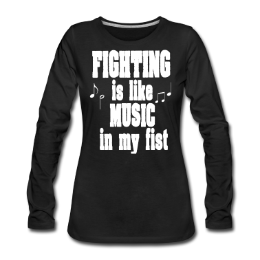 Einzug Langarmshirt - Kampfsport ist Musik in meiner Faust Geschenk MMA