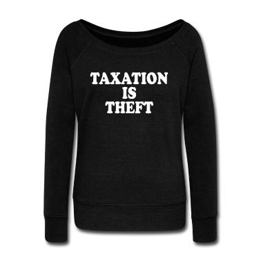 Einzug Langarmshirt - Taxation Is Theft Steuern Sind Raub & Diebstahl