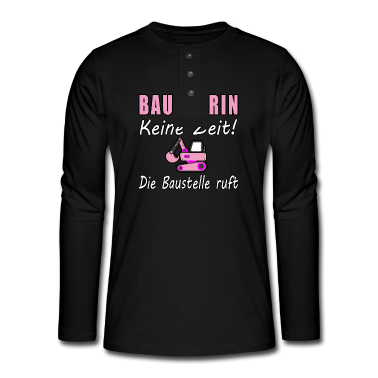 Einzug Langarmshirt - Bauherrin 2021 Keine Zeit Die Baustelle Ruft