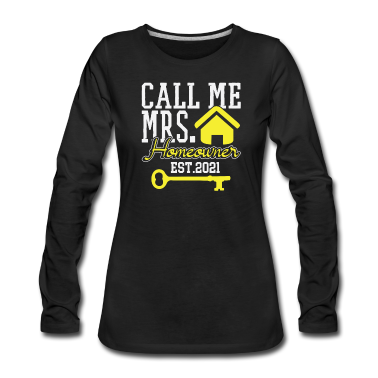 Einzug Langarmshirt - Call me Mrs. Homeowner Est.2021