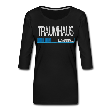 Einzug Langarmshirt - Traumhaus Loading Hausbau Richtfest Traumhaus