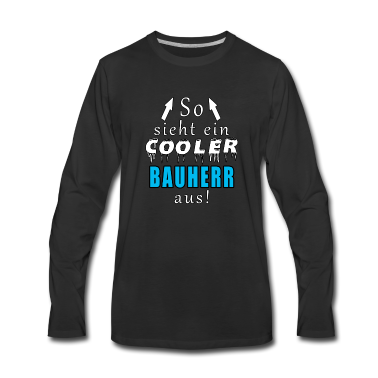 Einzug Langarmshirt - so sieht ein cooler bauherr aus