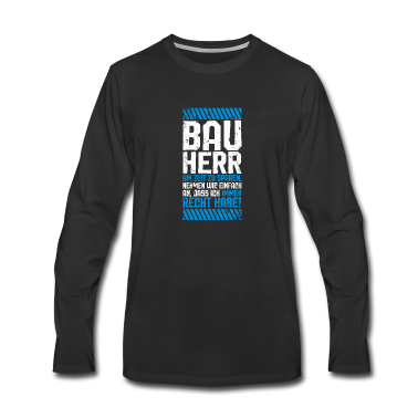 Einzug Langarmshirt - Bauherr Hausbau Eigenheim Baustelle Spruch Lustig