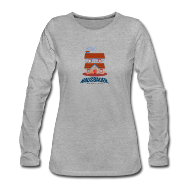 Einzug Langarmshirt - Hausbauer - der Ort zum Glück | Geschenk