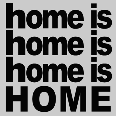 Motiv Home is home Zuhause Geschenk Umzug Einzug Heimat