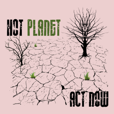 Motiv Hot Planet Act Now