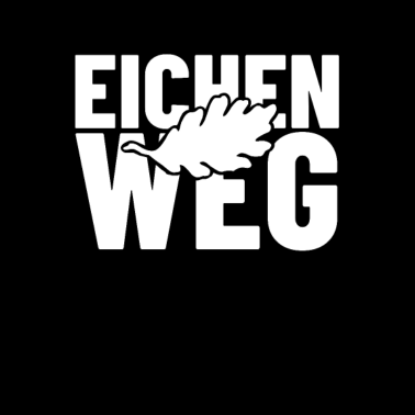 Motiv Eichenweg Straßennamen Shirt für Anwohner