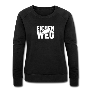 Einzug Pullover - Eichenweg Straßennamen Shirt für Anwohner