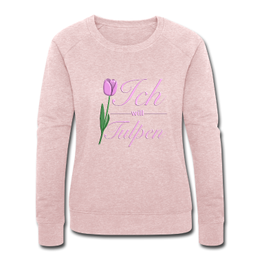 Einzug Pullover - Ich will Tulpen I Frühjahr Ostern Blume Schön