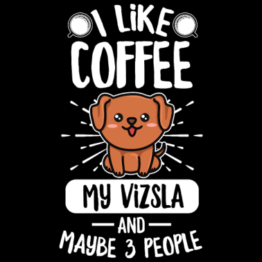 Motiv Vizsla Hund Spruch für einen Vizsla Liebhaber