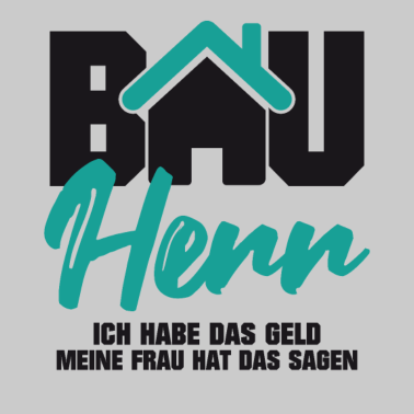 Motiv Bauherr habe das Geld Frau hat das sagen